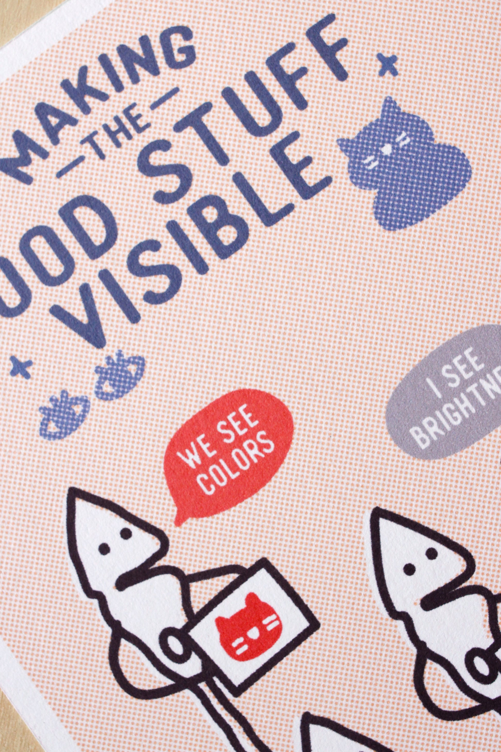 Making The Good Stuff Visible- Postcard